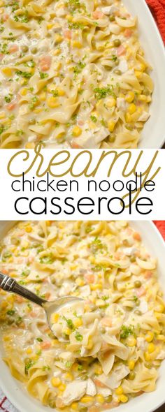 this creamy chicken noodle casserole is loaded with noodles, corn and cheese