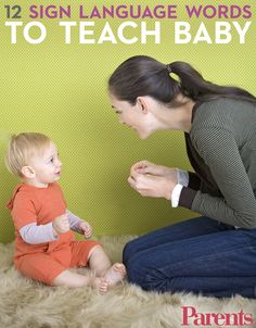 a woman kneeling down next to a baby on top of a fluffy white rug with the words, 12 sign language words to teach baby