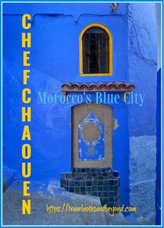 a blue building with the words morocco's blue city on it