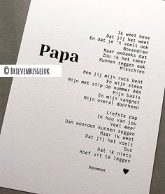 a piece of paper with the words papa written in black and white ink on it