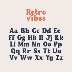 the font and numbers for retro vibes are arranged in different colors, shapes, and sizes