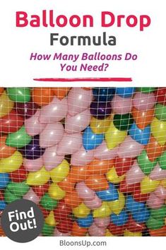 balloon drop formula how many balloons do you need?