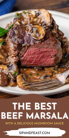 the best beef marsala with a delicious mushroom sauce is served on a white plate