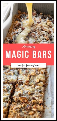 a close up of food in a pan with the words amazing magic bars