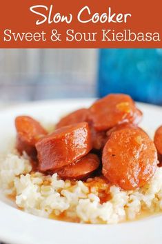 slow cooker sweet and sour kielbasa is an easy, delicious meal that's ready in under 30 minutes