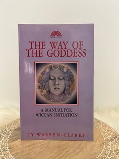 the way of the goddess a manual for wiccan imitationion