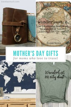 mother's day gifts for moms who love to travel and enjoy the world