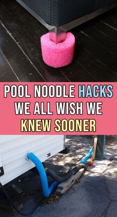 there is a pink sponge on the ground next to a pool noodle hacks