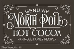 the north pole hot cocoa logo is shown in white on brown background with ornate border