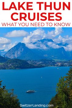 Experience breathtaking views on Lake Thun cruises. Discover the best routes, charming towns, and scenic spots while sailing through Switzerland’s stunning lake.