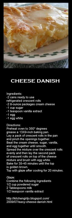 the recipe for cheese danish is shown in black and white, with an image of it on