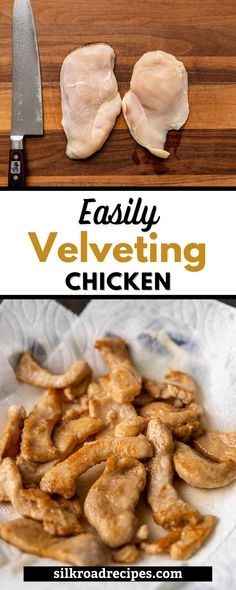 the chicken is cut up and ready to be cooked in the oven with text overlay that reads easily velveating chicken