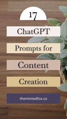 a potted plant with text overlay that reads 17 chat / ppt prompts for content creation