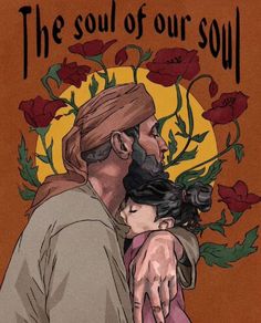 the soul of our soul poster with an image of a man and woman embracing each other