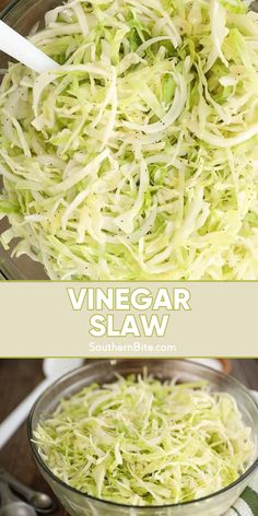 a bowl filled with shredded cabbage next to another bowl full of shredded cabbage and the words, vinegar slaw