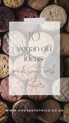 the words 10 vegan gift ideas made with corks in gold and purple colors