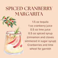 a recipe for a spiced cranberry margarita with information about the ingredients and how to make it