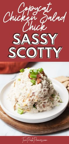 Image with text that says copycat chicken salad chick sassy scotty below is a photo of the chicken salad Jeff Mauro Chicken Salad, Bacon Chicken Ranch Chicken Salad, Chicken Salad Savory, Chicken Salad Sassy Scotty Recipe, Chicken Salad Chick Copycat Recipes Sassy Scotty, Chicken Salad Chick Barbie Q Recipe, Mcalisters Chicken Salad Recipe, Boars Head Chicken Salad Recipe, Chicken Salad Chick Copycat Recipes Kickin Kay Lynne