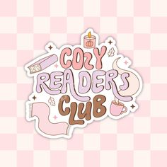 the words cozy readers club on a pink and white checkered background