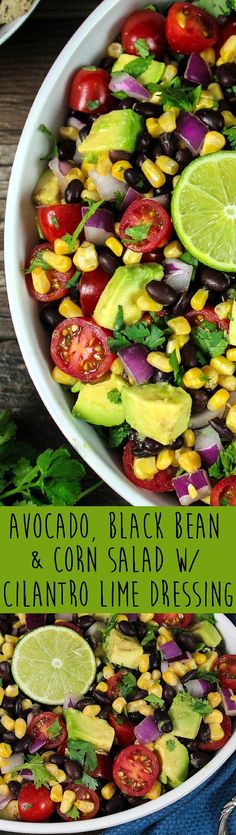 a salad with avocado, black bean, and corn in it is shown