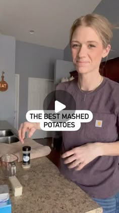 a woman standing in front of a counter with jars on it and the words, the best mashed potatoes