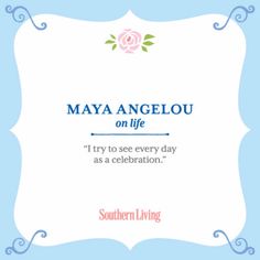 a blue and white frame with the words maa angelou on her grandmother's wish