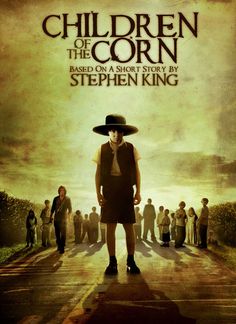 the children of the corn movie poster with an image of a man in a hat