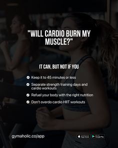 a woman running on a treadmill with the words will cardio burn my muscle?