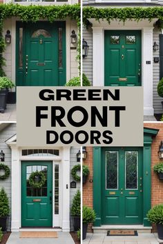 green front doors with the words green front doors above them and below it are pictures of different types of door