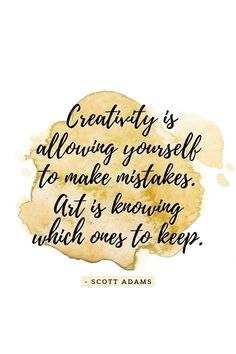 scott adams quote about creativity on white background with watercolor paint stains and handwritten lettering