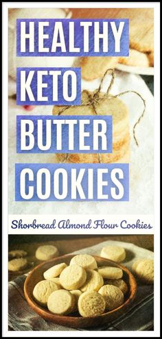 healthy keto butter cookies in a bowl with text overlay that reads, healthy keto butter cookies