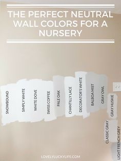 the perfect neutral wall colors for a nursery