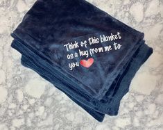 three towels that say think of this blanket as a hug from me to you