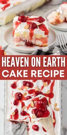 a piece of cake with cherries on top and the words heaven on earth cake recipe above it