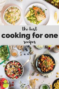 the best cooking for one recipe is shown in this collage with text overlay