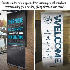 two banners with the words welcome to us for any purpose - from infinring church members, we are communicating our mission, giving direction, and more