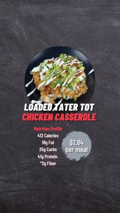 the menu for loaded tater tot chicken casserole is displayed on a blackboard