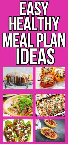 the cover of easy healthy meal plan ideas, with pictures of different foods and vegetables