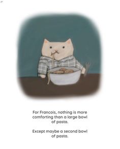 a cat is eating out of a bowl with the caption for friends, nothing is more comforting than a large bowl of pasta