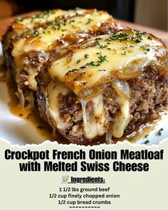 an advertisement for crockpot french onion meatloaf with melted swiss cheese on it