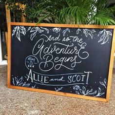 a chalkboard sign that says and so is the adventure begins with alice and scott