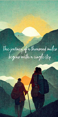 painting of family hiking in the mountains Journey Of A Thousand Miles Begins With A Single Step, A Journey Of A Thousand Miles, Classic Quotes, Travel Quotes Inspirational, Lao Tzu, Travel Inspo, Travel Quotes, Beautiful Words, The Journey