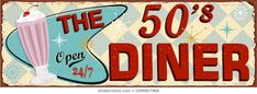 the 50's diner sign with an ice cream sundae