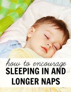 a baby sleeping in bed with the words how to engage sleeping in and longer naps