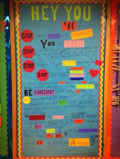 a bulletin board with words written on it that read hey you yes, you're