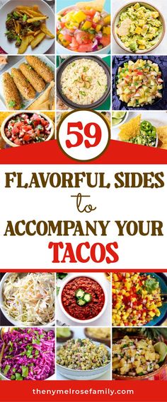 59 Flavorful Sides To Accompany Your Tacos Sides For Tacos, Best Sides, Taco Night, Perfect Side Dish, Side Dish, Tacos