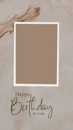 a happy birthday to you card with a brown square