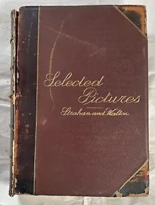 an old book with the title selected pictures written in gold on it's cover