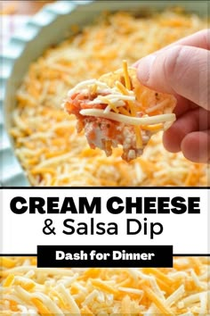 a hand holding a piece of cheese and salsa dip with the text overlay that reads, cream cheese & salsa dip dash for dinner