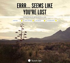 an image of a desert scene with the words err seems like you're lost